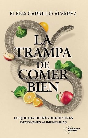La trampa de comer bien | 9791388080425 | Carrillo Álvarez, Elena | Librería Castillón - Comprar libros online Aragón, Barbastro