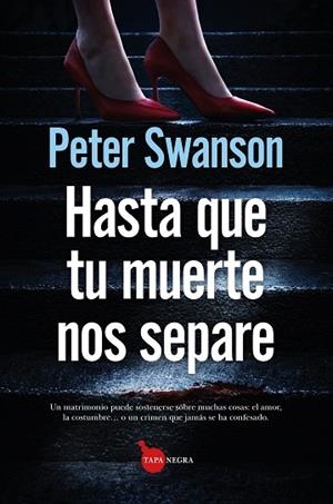 Hasta que tu muerte nos separe | 9791370202361 | Swanson, Peter | Librería Castillón - Comprar libros online Aragón, Barbastro