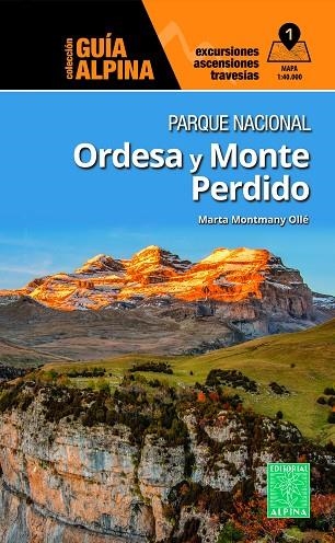 GUIA ALPINA PN ORDESA Y MONTE PERDIDO | 9788470112300 | MONTMANY, MARTA | Librería Castillón - Comprar libros online Aragón, Barbastro