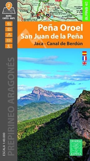 MAPA ALPINA 40 - PEÑA OROEL - SAN JUAN DE LA PEÑA - JACA - CANAL DE BERDÚN | 9788470112249 | EDITORIAL ALPINA | Librería Castillón - Comprar libros online Aragón, Barbastro