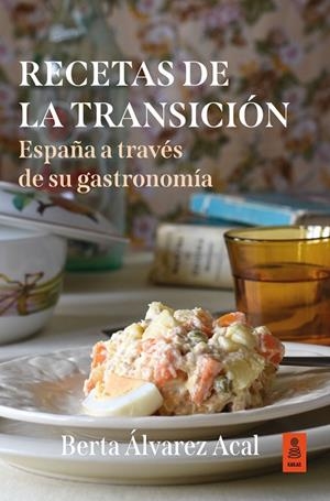 Recetas de la Transición | 9791387534264 | Álvarez Acal, Berta | Librería Castillón - Comprar libros online Aragón, Barbastro