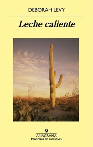 Leche caliente | 9788433980021 | Levy, Deborah | Librería Castillón - Comprar libros online Aragón, Barbastro
