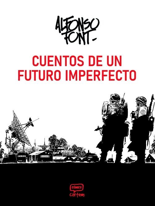 Cuentos de un futuro imperfecto | 9791388003141 | Font, Alfonso | Librería Castillón - Comprar libros online Aragón, Barbastro