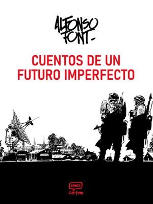 Cuentos de un futuro imperfecto | 9791388003141 | Font, Alfonso | Librería Castillón - Comprar libros online Aragón, Barbastro