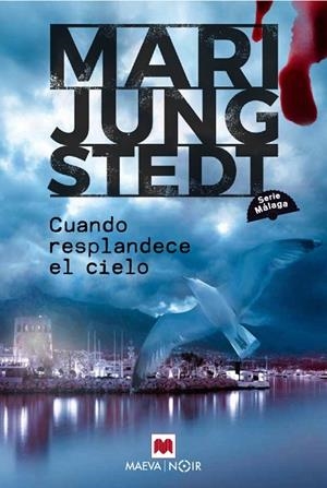 Cuando resplandece el cielo (Serie Málaga 3) | 9791388136078 | Jungstedt, Mari | Librería Castillón - Comprar libros online Aragón, Barbastro