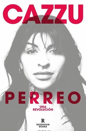 Perreo, una revolución | 9791387740771 | Cazzu | Librería Castillón - Comprar libros online Aragón, Barbastro