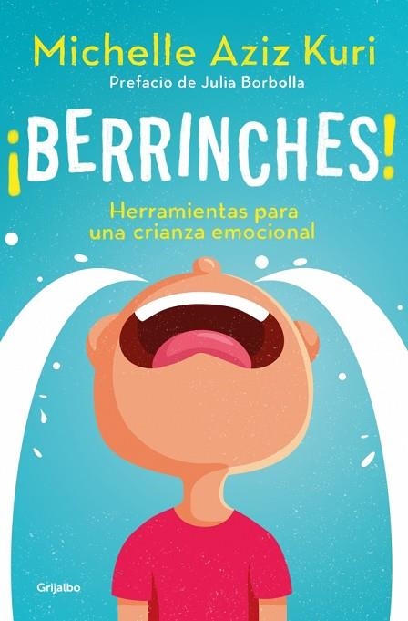¡Berrinches! | 9788425374517 | Aziz Kuri, Michelle | Librería Castillón - Comprar libros online Aragón, Barbastro