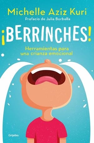 ¡Berrinches! | 9788425374517 | Aziz Kuri, Michelle | Librería Castillón - Comprar libros online Aragón, Barbastro
