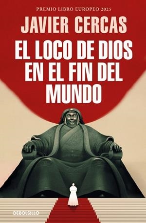 El loco de Dios en el fin del mundo | 9788466391382 | Cercas, Javier | Librería Castillón - Comprar libros online Aragón, Barbastro