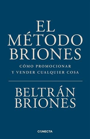 El Método Briones | 9791387513535 | Briones, Beltrán | Librería Castillón - Comprar libros online Aragón, Barbastro