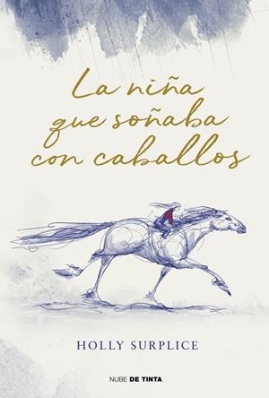 La niña que soñaba con caballos | 9788419514974 | Surplice, Holly | Librería Castillón - Comprar libros online Aragón, Barbastro