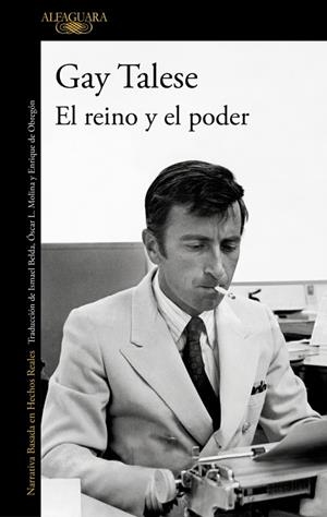 El reino y el poder | 9788420461571 | Talese, Gay | Librería Castillón - Comprar libros online Aragón, Barbastro