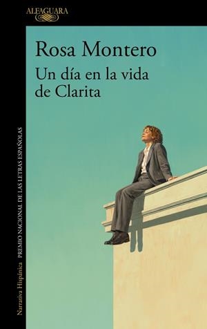 Un día en la vida de Clarita | 9791387975340 | Montero, Rosa | Librería Castillón - Comprar libros online Aragón, Barbastro