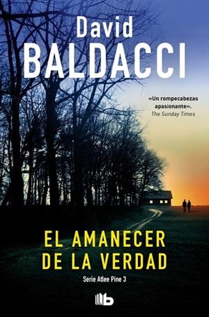 El amanecer de la verdad (Serie Atlee Pine 3) | 9791387652098 | Baldacci, David | Librería Castillón - Comprar libros online Aragón, Barbastro