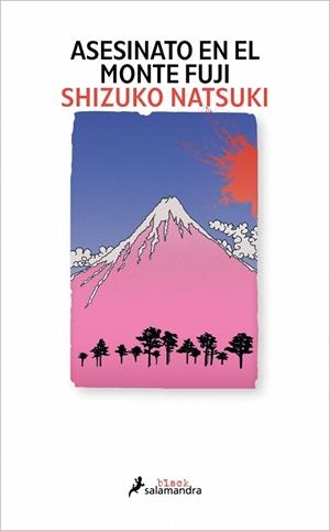 Asesinato en el monte Fuji | 9791387640668 | Natsuki, Shizuko | Librería Castillón - Comprar libros online Aragón, Barbastro