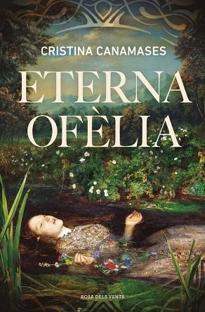 Eterna Ofèlia | 9791387935078 | Canamases, Cristina | Librería Castillón - Comprar libros online Aragón, Barbastro