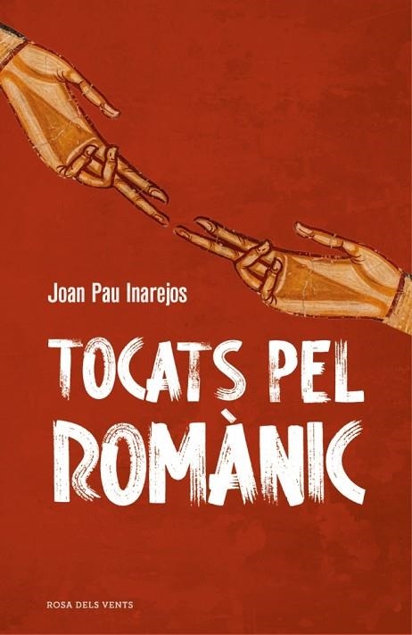Tocats pel romànic | 9791387653682 | Inarejos, Joan Pau | Librería Castillón - Comprar libros online Aragón, Barbastro