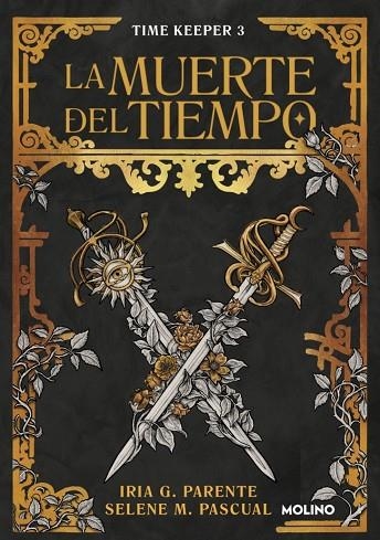 La muerte del tiempo (Time Keeper 3) | 9788427249516 | G. Parente, Iria | Librería Castillón - Comprar libros online Aragón, Barbastro