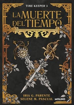 La muerte del tiempo (Time Keeper 3) | 9788427249516 | G. Parente, Iria | Librería Castillón - Comprar libros online Aragón, Barbastro