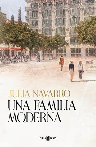 Una familia moderna | 9788401033797 | Navarro, Julia | Librería Castillón - Comprar libros online Aragón, Barbastro