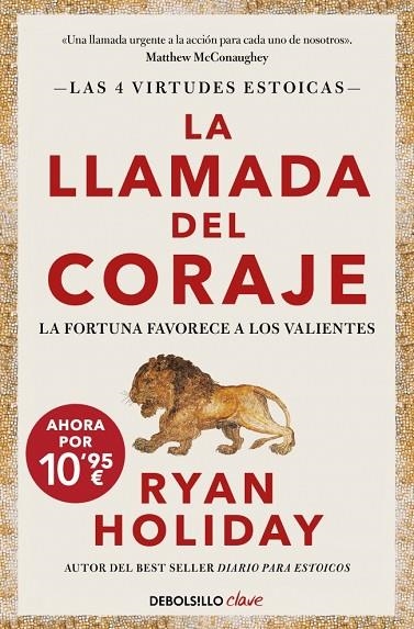 La llamada del coraje (edición limitada) (Las 4 virtudes estoicas 1) | 9788466372602 | Holiday, Ryan | Librería Castillón - Comprar libros online Aragón, Barbastro