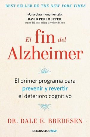 El fin del Alzheimer | 9788466376587 | Bredesen, Dr. Dale E. | Librería Castillón - Comprar libros online Aragón, Barbastro