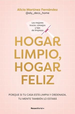 Hogar limpio, hogar feliz | 9791387905149 | Martínez Fernández, Alicia | Librería Castillón - Comprar libros online Aragón, Barbastro