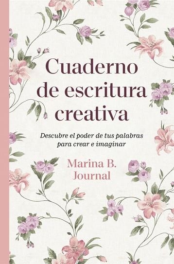 Cuaderno de escritura creativa | 9791387905972 | Marina B. Journal | Librería Castillón - Comprar libros online Aragón, Barbastro