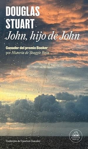 John, hijo de John | 9788439746485 | Stuart, Douglas | Librería Castillón - Comprar libros online Aragón, Barbastro