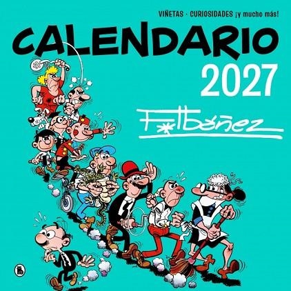 Calendario Ibáñez 2027 | 9788402431608 | Ibáñez, Francisco | Librería Castillón - Comprar libros online Aragón, Barbastro