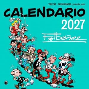 Calendario Ibáñez 2027 | 9788402431608 | Ibáñez, Francisco | Librería Castillón - Comprar libros online Aragón, Barbastro