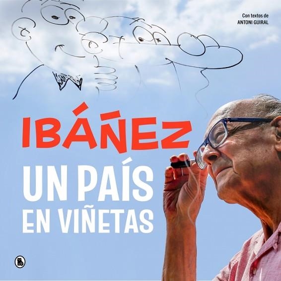 Ibáñez: un país en viñetas | 9788402431714 | Ibáñez, Francisco | Librería Castillón - Comprar libros online Aragón, Barbastro