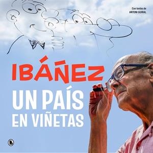 Ibáñez: un país en viñetas | 9788402431714 | Ibáñez, Francisco | Librería Castillón - Comprar libros online Aragón, Barbastro