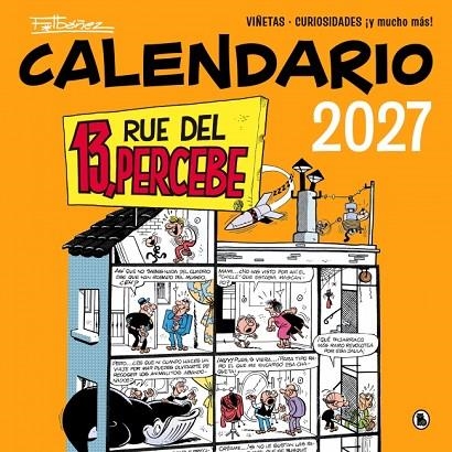 Calendario 13, Rue del Percebe 2027 | 9788402431899 | Ibáñez, Francisco | Librería Castillón - Comprar libros online Aragón, Barbastro