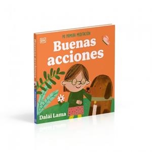 Buenas acciones: Mi primera meditación | 9780241837900 | Lama, Dalái | Librería Castillón - Comprar libros online Aragón, Barbastro