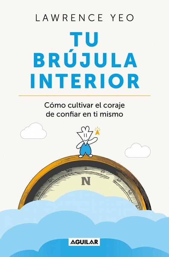 Tu brújula interior | 9788403526792 | Yeo, Lawrence | Librería Castillón - Comprar libros online Aragón, Barbastro