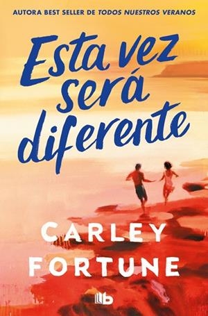 Esta vez será diferente | 9791388147111 | Fortune, Carley | Librería Castillón - Comprar libros online Aragón, Barbastro