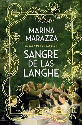 Sangre de las Langhe (La saga de los Barolo 1) | 9791387871468 | Marazza, Marina | Librería Castillón - Comprar libros online Aragón, Barbastro