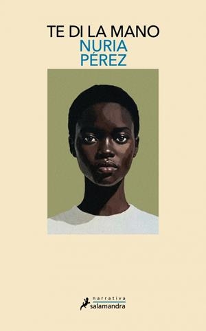 Te di la mano | 9788410340046 | Pérez, Nuria | Librería Castillón - Comprar libros online Aragón, Barbastro