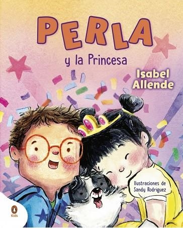Perla y la princesa (Perla, la súper perrita) | 9788419511720 | Allende, Isabel | Librería Castillón - Comprar libros online Aragón, Barbastro