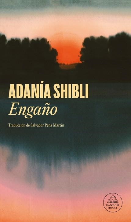 Engaño | 9788439747024 | Shibli, Adanía | Librería Castillón - Comprar libros online Aragón, Barbastro