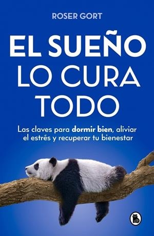 El sueño lo cura todo | 9788402431349 | Gort, Roser | Librería Castillón - Comprar libros online Aragón, Barbastro