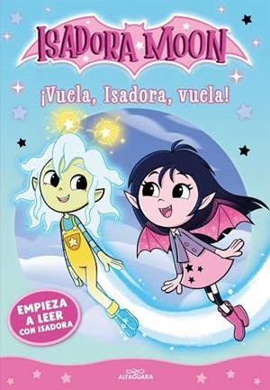 Empieza a leer con Isadora Moon 2 - ¡Vuela, Isadora, vuela! | 9788410190375 | Muncaster, Harriet | Librería Castillón - Comprar libros online Aragón, Barbastro