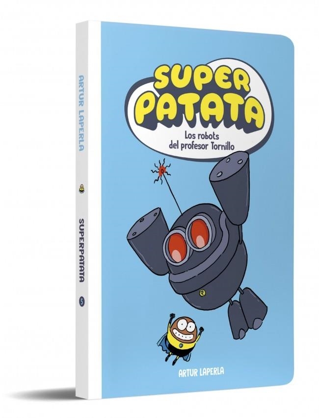 Superpatata 5 - Los robots del profesor Tornillo | 9788448874629 | Laperla, Artur | Librería Castillón - Comprar libros online Aragón, Barbastro