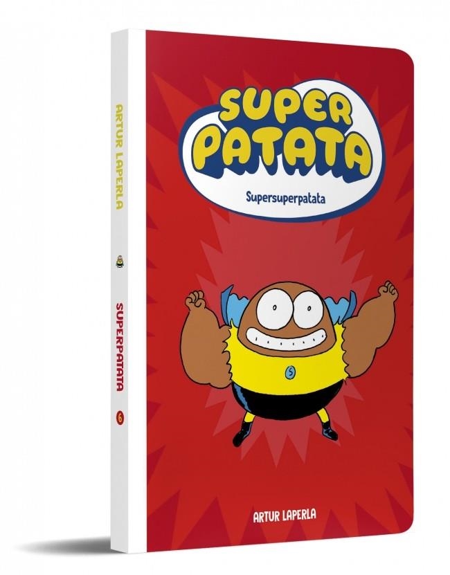 Superpatata 6 - Supersuperpatata | 9788448874643 | Laperla, Artur | Librería Castillón - Comprar libros online Aragón, Barbastro