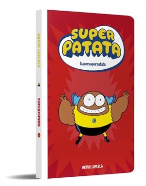 Superpatata 6 - Supersuperpatata | 9788448874643 | Laperla, Artur | Librería Castillón - Comprar libros online Aragón, Barbastro