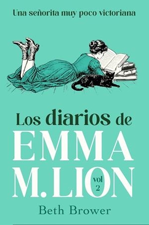 Los diarios de Emma M. Lion 2 | 9791387845964 | Brower, Beth | Librería Castillón - Comprar libros online Aragón, Barbastro
