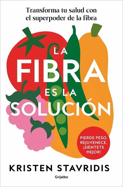 La fibra es la solución | 9788425374869 | Stavridis, Kristen | Librería Castillón - Comprar libros online Aragón, Barbastro