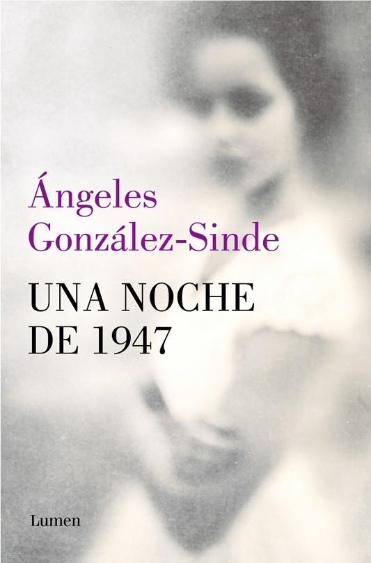 Una noche de 1947 | 9788426434302 | González-Sinde, Ángeles | Librería Castillón - Comprar libros online Aragón, Barbastro