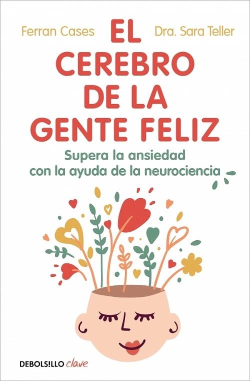 El cerebro de la gente feliz | 9788466393201 | Cases, Ferran | Librería Castillón - Comprar libros online Aragón, Barbastro